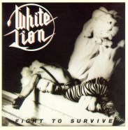 White Lion - Fight To Survive